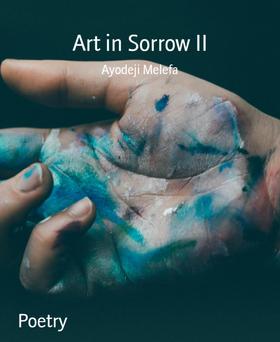 Art in Sorrow II