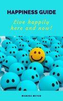 Marina Meyer: Happiness Guide ★★★★★