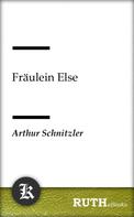 Arthur Schnitzler: Fräulein Else 