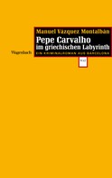 Manuel Vázquez Montalbán: Carvalho im griechischen Labyrinth ★★★