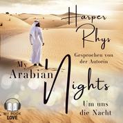 My Arabian Nights - Um uns die Nacht
