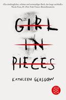 Kathleen Glasgow: Girl in Pieces ★★★★