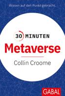 Collin Croome: 30 Minuten Metaverse 