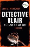 Lynn Hightower: Detective Blair – Wettlauf mit der Zeit ★★★