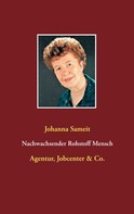 Johanna Sameit: Nachwachsender Rohstoff Mensch 