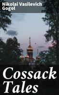 Nikolai Gogol: Cossack Tales 