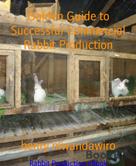 henry mwandawiro: Golden Guide to Successful Commercial Rabbit Production 