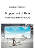 Andreas Pritzker: Dropped out of Time 