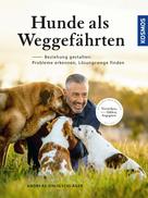 Andreas Ohligschläger: Hunde als Weggefährten ★★★