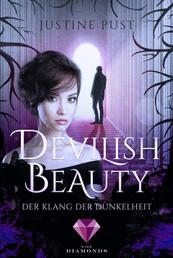 Devilish Beauty 2: Der Klang der Dunkelheit - Dämonischer Fantasy-Liebesroman, in dem eine schlagfertige Heldin zwischen Himmel und Hölle steht