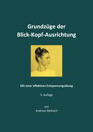 Andreas Mehnert: Grundzüge der Blick-Kopf-Ausrichtung 