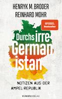 Reinhard Mohr: Durchs irre Germanistan ★★★★