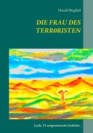 Harald Birgfeld: Die Frau des Terroristen 