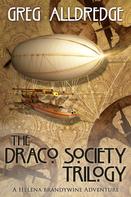 Greg Alldredge: The Draco Society Trilogy 