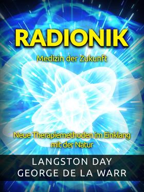 Radionik - Medizin der Zukunft (Übersetzt)