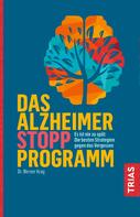Werner Krag: Das Alzheimer-Stopp-Programm ★★★★