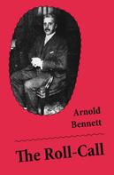 Arnold Bennett: The Roll-Call (Unabridged) 