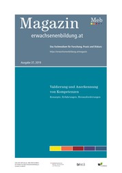 Validierung und Anerkennung von Kompetenzen. Konzepte, Erfahrungen, Herausforderungen - Magazin erwachsenenbildung.at