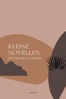 Wilkie Collins: Kleine Novellen 