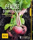 Joachim Mayer: Gemüse biologisch anbauen ★★★★