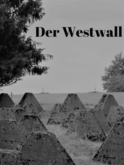 Der Westwall - Geschichte & Naturschutz