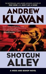 Shotgun Alley - A Weiss and Bishop Novel