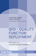 Gerd F. Kamiske: QFD – Quality Function Deployment 