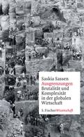 Saskia Sassen: Ausgrenzungen 