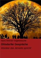 Hans Werner Vogelwiesche: Ohlsdorfer Gespräche 