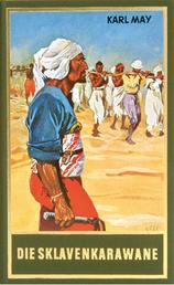 Die Sklavenkarawane - Erzählung aus dem Sudan, Band 41 der Gesammelten Werke