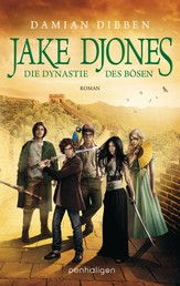 Jake Djones - Die Dynastie des Bösen - Roman