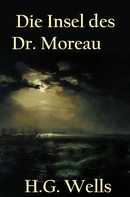 H.G. Wells: Die Insel des Dr. Moreau ★★★★★