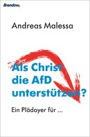 Andreas Malessa: Als Christ die AfD unterstützen? ★★★★★