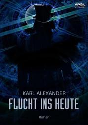 FLUCHT INS HEUTE - Der Science-Fiction-Klassiker - verfilmt von Nicholas Meyer!