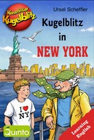 Ursel Scheffler: Kommissar Kugelblitz - Kugelblitz in New York ★★★★★