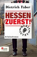 Dietrich Faber: Hessen zuerst! ★★★★