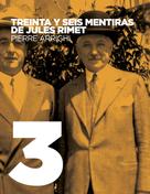 Pierre Arrighi: Treinta y seis mentiras de Jules Rimet 
