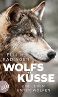 Elli H. Radinger: Wolfsküsse ★★★★
