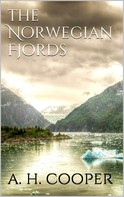 A. Heaton Cooper: The Norwegian Fjords 