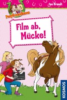 Ina Brandt: Ponyfreundinnen, 6, Film ab, Mücke! ★★★★★