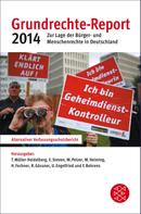 Rolf Gössner: Grundrechte-Report 2014 