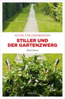 Peter Freudenberger: Stiller und der Gartenzwerg ★★★