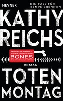 Kathy Reichs: Totenmontag ★★★★
