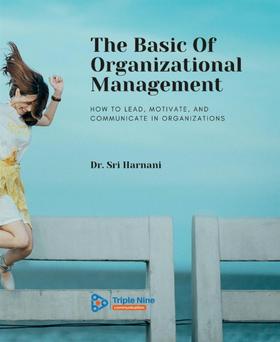 The Basic Of Organizational Management