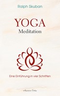Ralph Skuban: Yoga-Meditation - Eine Einführung in vier Schritten ★★★★