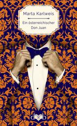 Ein österreichischer Don Juan - Roman