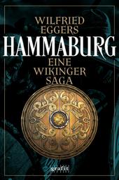 Hammaburg - Eine Wikinger-Saga
