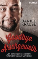 Daniel Krause: Goodbye Arschgeweih ★★★★