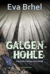 Galgenhohle - Hannah Henker ermittelt