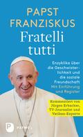 Papst Franziskus: Fratelli tutti 